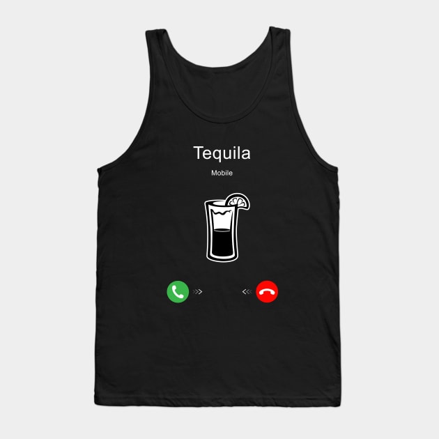 Tequila is Calling Tank Top by Printadorable